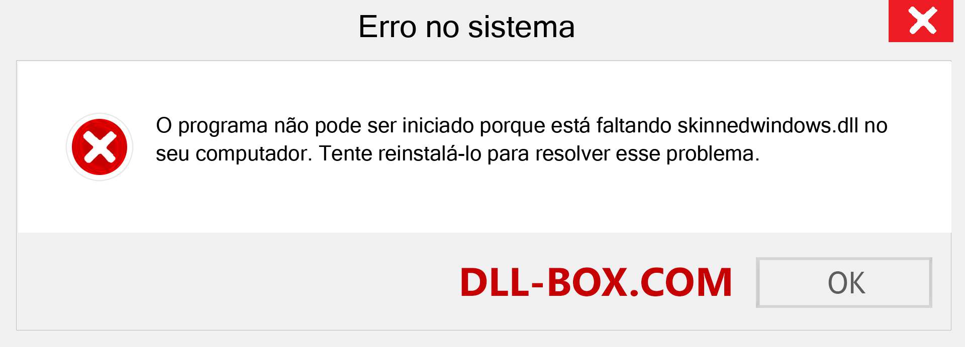 Arquivo skinnedwindows.dll ausente ?. Download para Windows 7, 8, 10 - Correção de erro ausente skinnedwindows dll no Windows, fotos, imagens